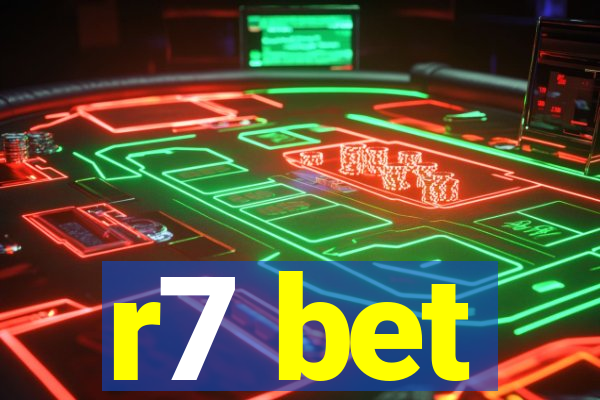 r7 bet